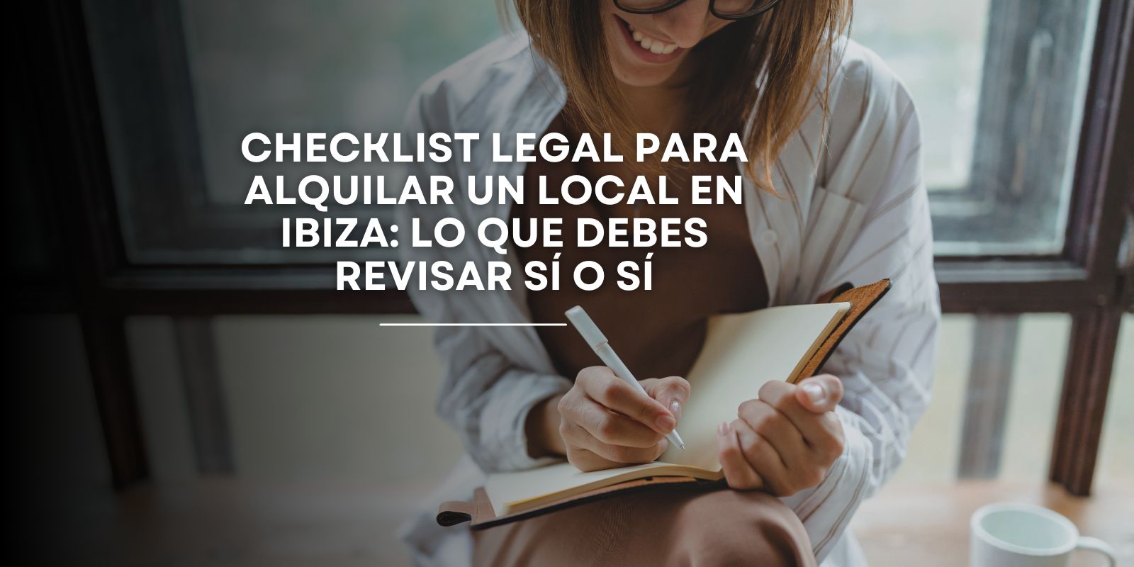 Checklist legal para alquilar un local comercial en Ibiza | Todo lo que debes revisar