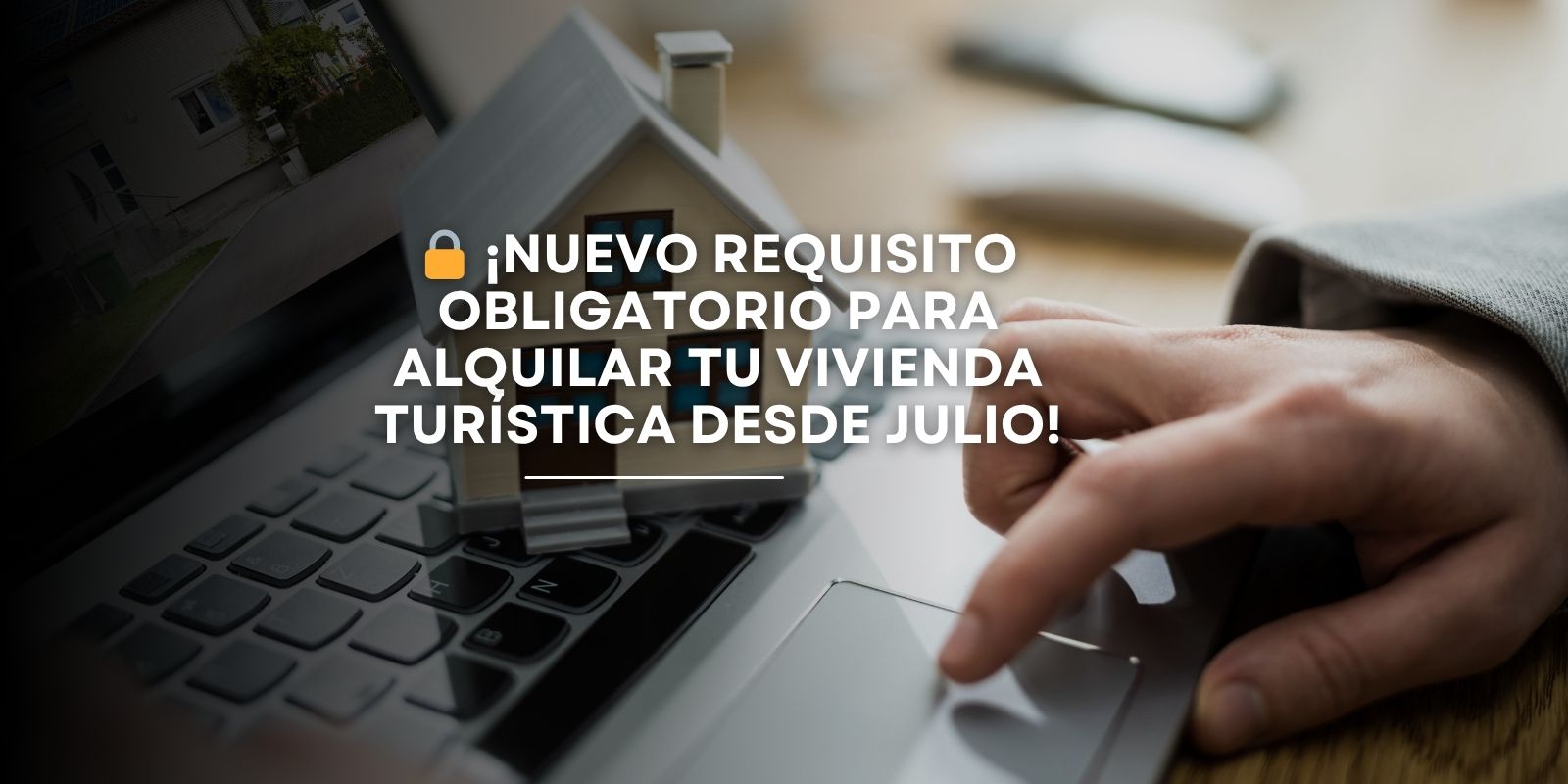 📢 A partir del 1 de julio será obligatorio registrar los alquileres turísticos en plataformas online: así afectará a los propietarios en Ibiza y toda España