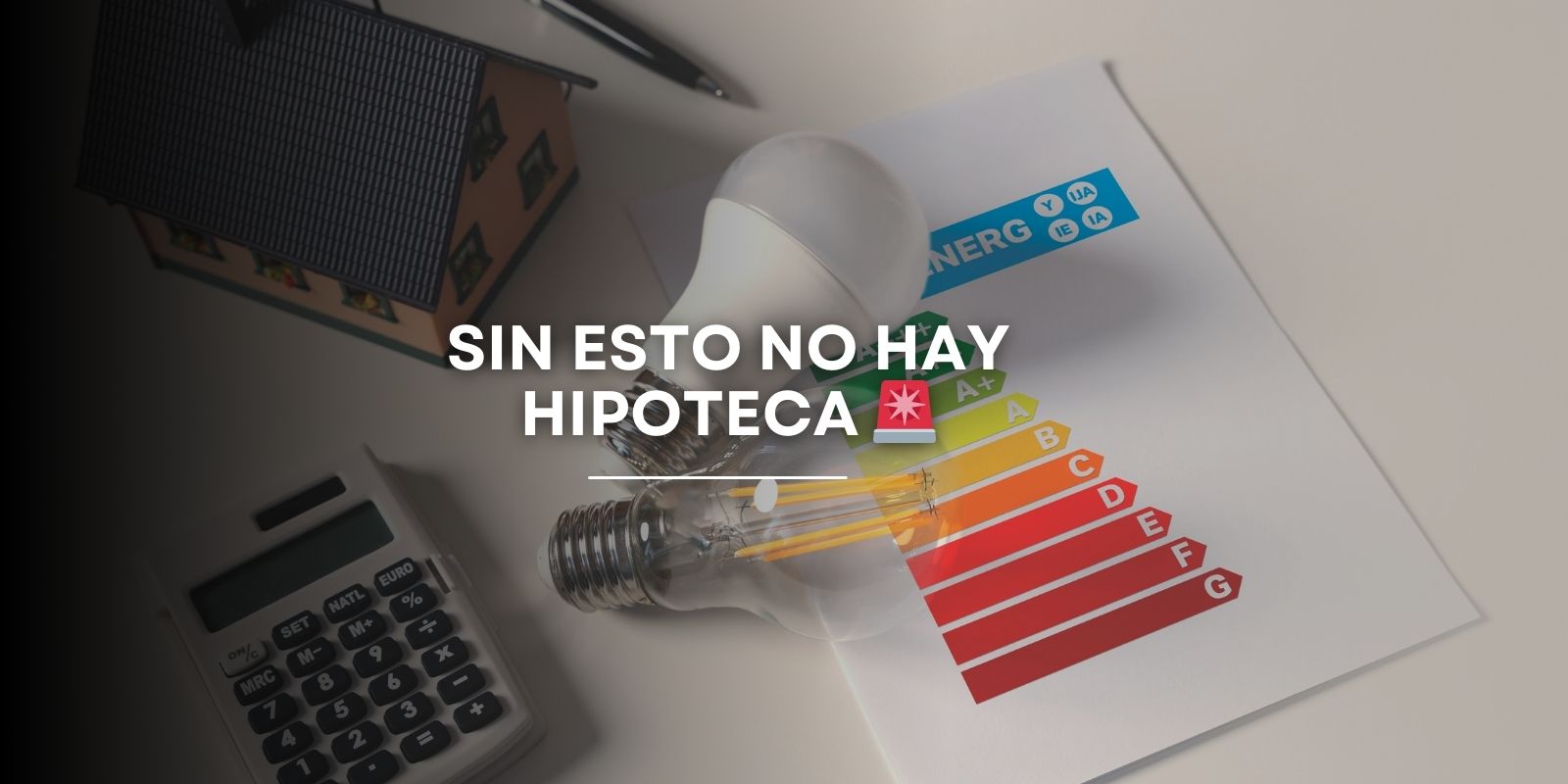 Certificado energético obligatorio para tasar una vivienda en España y Baleares desde agosto 2025